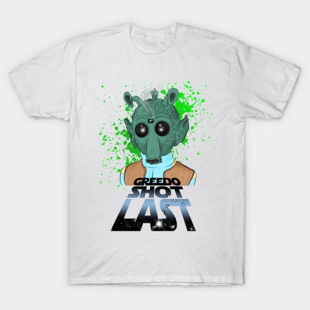 Greedo Shot Last T-Shirt by CalamusDesigns